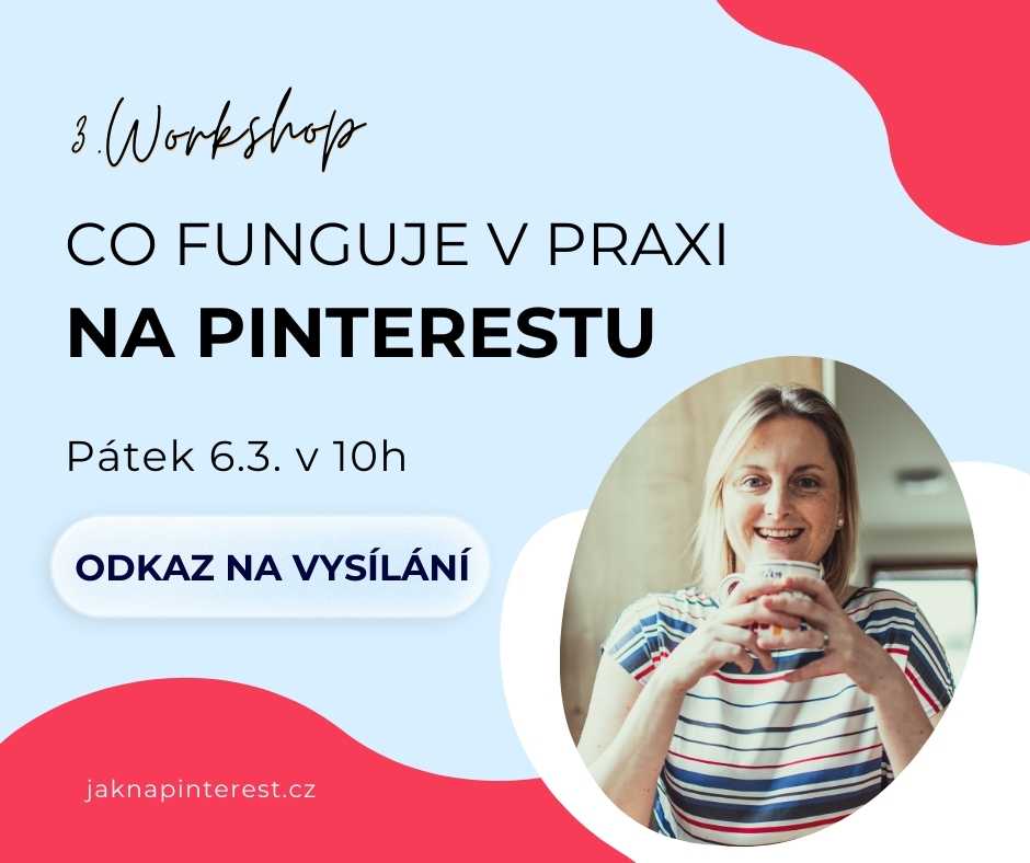 Co funguje v praxi na Pinterestu Co funguje v praxi na Pinterestu